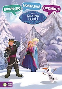 Bawię się naklejam dekoruję z Krainą Lodu - - książka