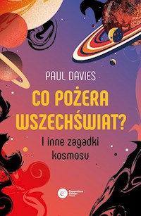 Co pożera wszechświat? - Paul Davies - książka