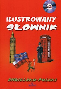 Ilustrowany słownik angielsko-polski + CD - Tarczyńska Magdalena, Gogolewska Karolina, Strusińska Agnieszka - książka