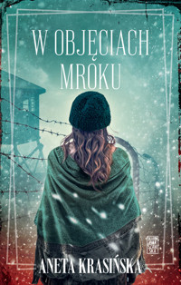 W objęciach mroku - Aneta Krasińska - ebook + audiobook + książka