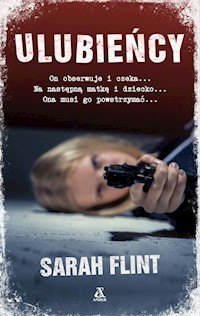 Ulubieńcy - Flint Sarah - książka