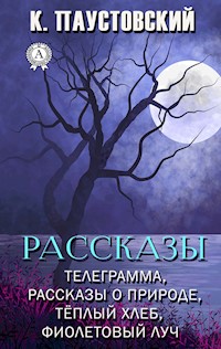 Рассказы - Константин Паустовский - ebook