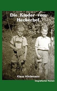 Die Kinder vom Heckerhof - Klaus Hördemann - ebook