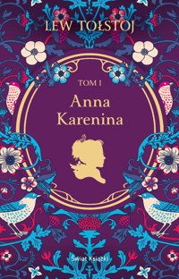 Anna Karenina. Tom 1 - Lew Tołstoj - książka