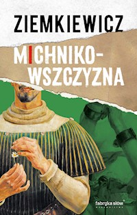 Michnikowszczyzna - Rafał A. Ziemkiewicz - ebook