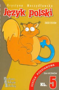 Język polski Zbiór testów kl 5 szkoła podstawowa - Moczydłowska Krystyna - książka