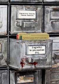 Zagadki kryminalne PRL - Kazimierz Kunicki, Tomasz Ławecki - ebook + książka