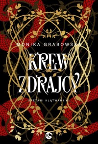 Krew zdrajcy - Grabowska Monika - ebook + audiobook + książka