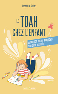 TDAH chez l'enfant - Pascale De Coster - ebook