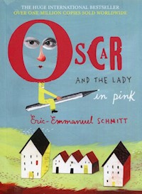 Oscar and the Lady in Pink - Schmitt Éric-Emmanuel - książka