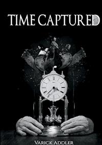 Time Captured - Varick Addler - ebook