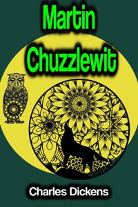 Martin Chuzzlewit - Dickens Charles - ebook