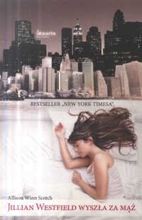 Jillian Westfield wyszła za mąż - Allison Winn Scotch - ebook