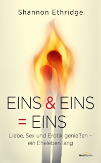 Eins & Eins = Eins - Shannon Ethridge - ebook