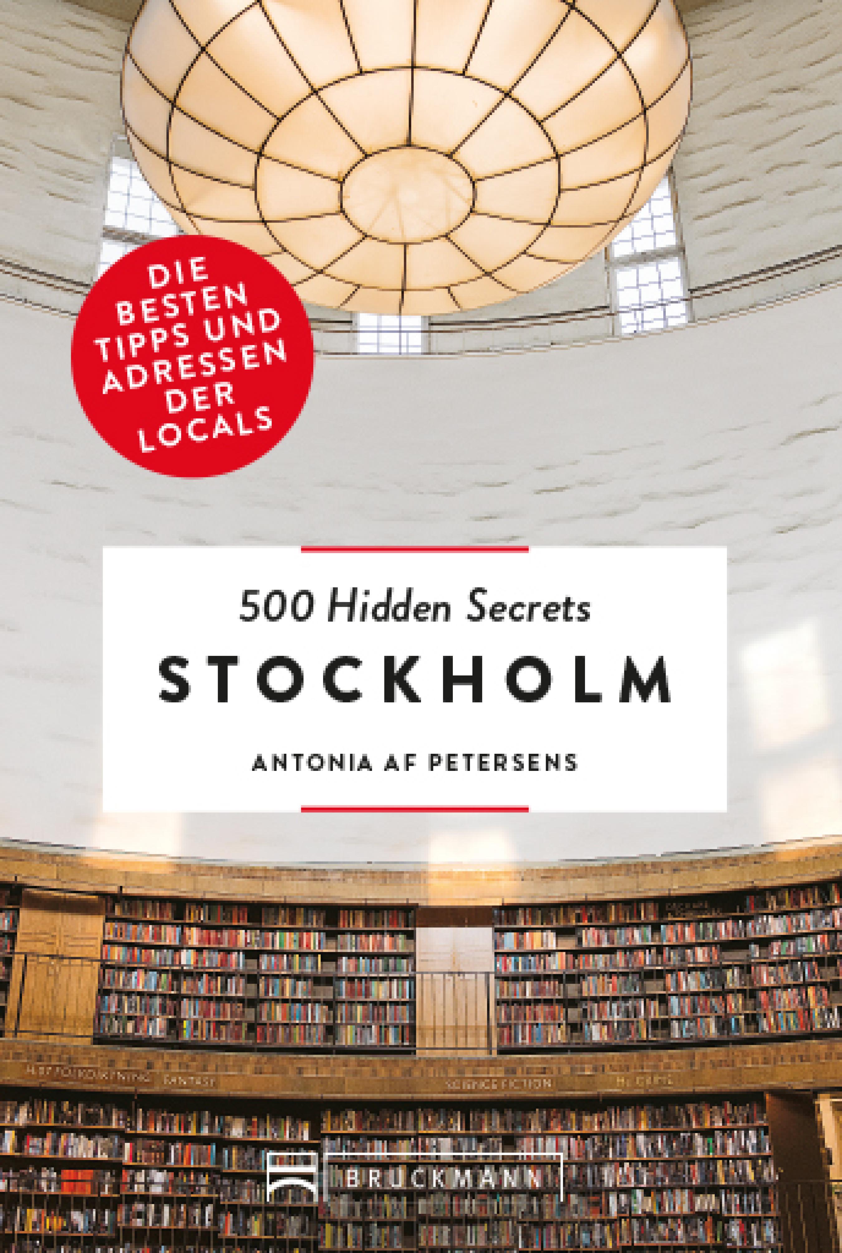 Bruckmann: 500 Hidden Secrets Stockholm