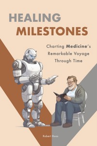 Healing Milestones - Robert Roos - ebook