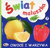 Świat maluszka Owoce i warzywa -  - książka