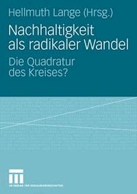 Nachhaltigkeit als radikaler Wandel - - ebook