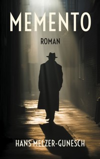 Memento - Hans Melzer-Gunesch - ebook