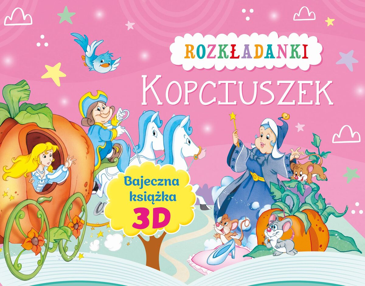 Kopciuszek. Rozkładanki. Bajeczna książka 3D - praca zbiorowa, Claudio Cernuschi (ilustr.) - książka