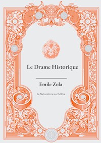Le Drame Historique - Émile Zola - ebook