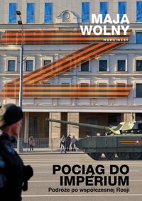 Pociąg do Imperium - Maja Wolny - książka