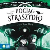 Pociąg Straszydło - Elvedal Anne - ebook + audiobook + książka