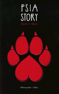 Psia story - Mills Mark B. - książka