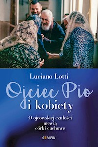 Ojciec Pio i kobiety - Lotti Luciano - książka