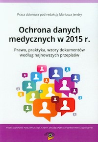 Ochrona danych medycznych w 2015 r. -  - książka