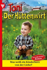 Was weiß ein Kinderherz von der Liebe? - Friederike von Buchner - ebook