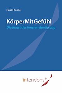 KörperMitGefühl - Harald Xander - ebook