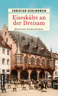 Eiseskälte an der Dreisam - Christian Schlindwein - ebook
