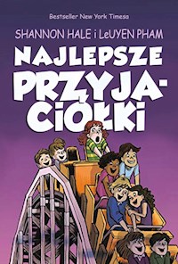 Najlepsze przyjaciółki - Hale Shannon, Pham LeUyen - książka