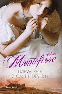 Dziewczęta z Castle Deverill - Santa Montefiore - ebook + książka