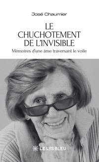 Le chuchotement de l’invisible - José Chaumier - ebook