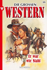 Er war wie Stahl - Frank Callahan - ebook