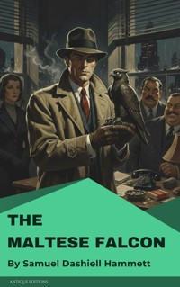 The Maltese Falcon - Samuel Dashiell Hammett - ebook