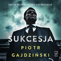 Sukcesja - Piotr Gajdziński - ebook + audiobook + książka