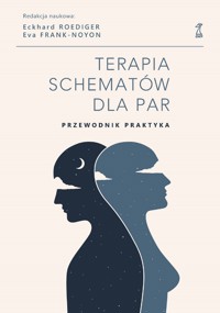 Terapia schematów dla par. Przewodnik praktyka -  - ebook