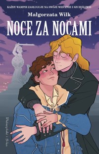 Noce za nocami - Małgorzata Wilk - ebook + audiobook + książka
