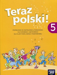 Teraz polski! 5 Podręcznik do kształcenia literackiego, kulturowego i językowego - Klimowicz Anna - książka