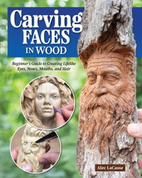 Carving Faces in Wood - Alec LaCasse - ebook