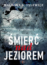 Śmierć nad jeziorem - Tylewicz Malwina - książka