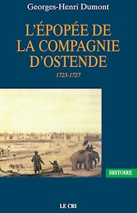 L’Épopée de la Compagnie d’Ostende - Georges-Henri Dumont - ebook