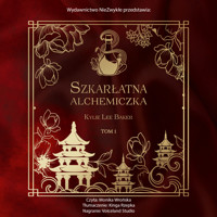 Szkarłatna alchemiczka - Kylie Lee Baker - ebook + audiobook