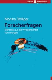 Forscherfragen - Monika Rößiger - ebook
