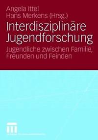 Interdisziplinäre Jugendforschung - - ebook
