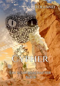Cypher - ein schicksalhafter Blick - E. M. Holland - ebook