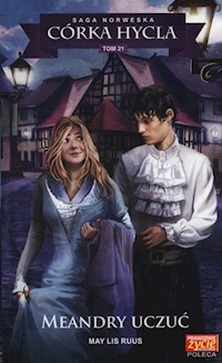 Córka hycla Tom 21 Meandry uczuć - Ruus May Lis - książka